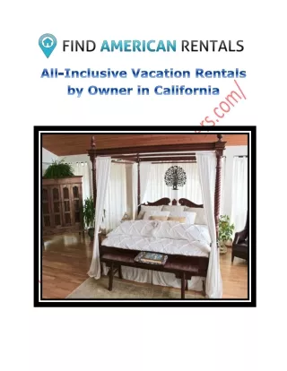 All-Inclusive Vacation Rentals by Owner in California