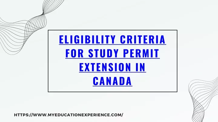 eligibility criteria for study permit extension