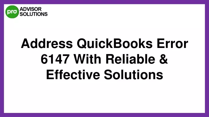 address quickbooks error 6147 with reliable