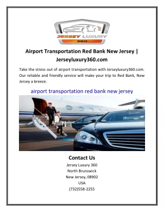 Airport Transportation Red Bank New Jersey | Jerseyluxury360.com