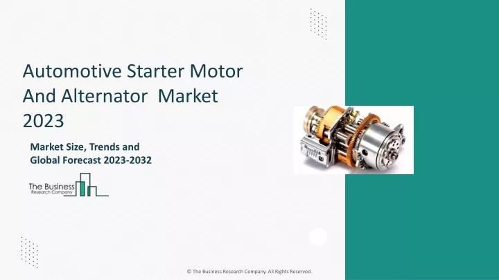 automotive starter motor and alternator market