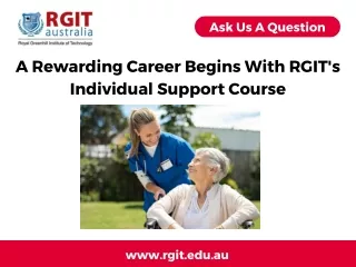 A Rewarding Career Begins With RGIT's Individual Support Course