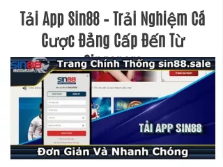 Tải App Sin88 – Trải Nghiệm Cá Cược Đẳng Cấp Đến Từ Singapore