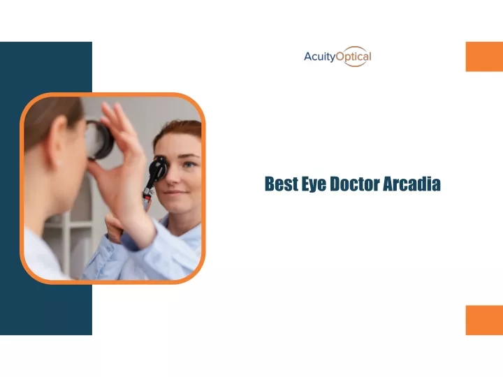 best eye doctor arcadia