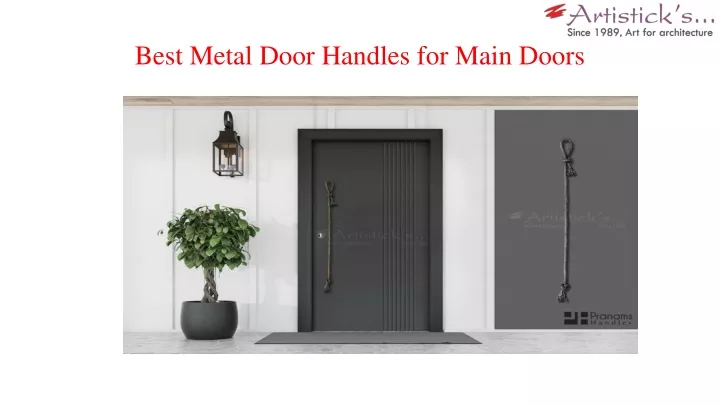 best metal door handles for main doors