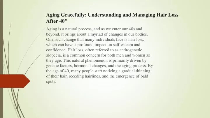 aging gracefully understanding and managing hair loss after 40