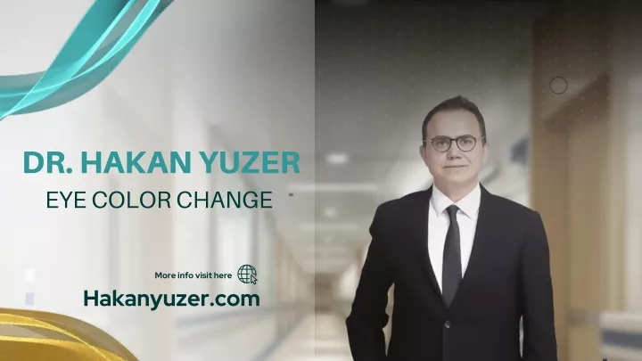 dr hakan yuzer eye color change