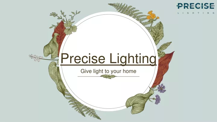 give light to your home