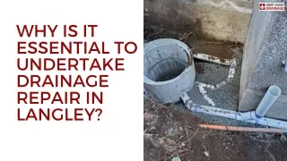 Why is it essential to undertake drainage repair in Langley?