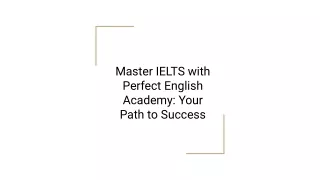 Master-IELTS-with-Perfect-English-Academy-Your-Path-to-Success