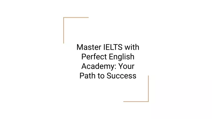 master ielts with perfect english academy your