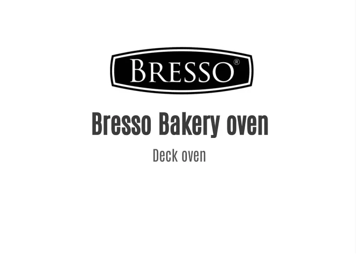 bresso bakery oven deck oven