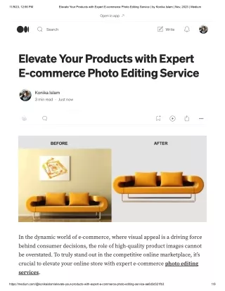 Elevate Your Products with Expert E-commerce Photo Editing Service _ by Konika Islam _ Nov, 2023 _ Medium