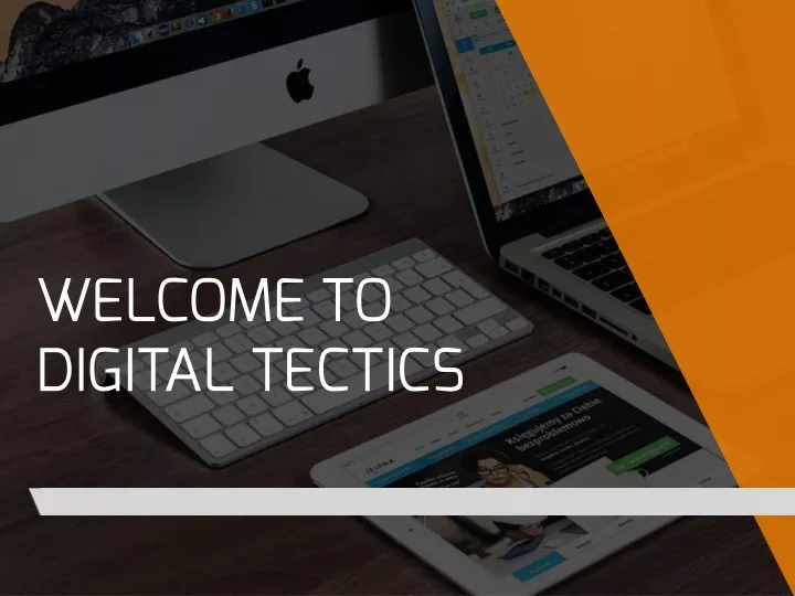 welcome to digital tectics