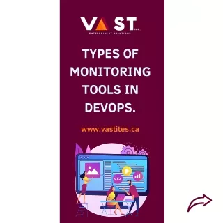 VaST ITES INC.-Types of Monitoring tools in DevOps.