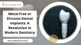 Metal-Free or Zirconia Dental Implants- A Revolution in Modern Dentistry