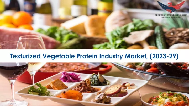 texturized vegetable protein industry market 2023