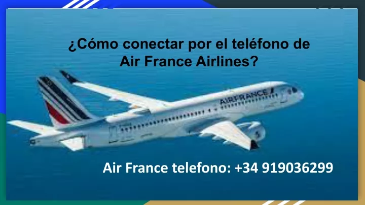 c mo conectar por el tel fono de air france