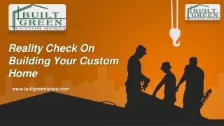 Reality Check On Building Your Custom Home
