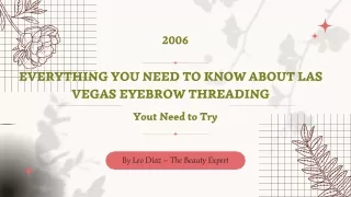 Everything You Need to Know About Las Vegas Eyebrow Threading