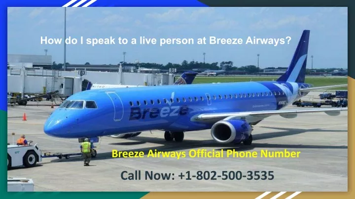 how do i speak to a live person at breeze airways