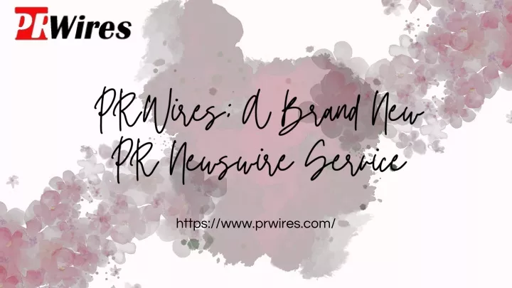 prwires a brand new pr newswire service