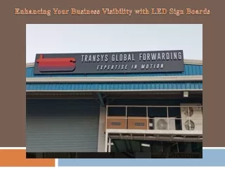 Enhancing Your Business Visibility with LED Sign Boards