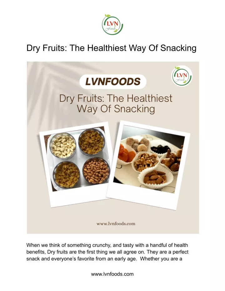 dry fruits the healthiest way of snacking