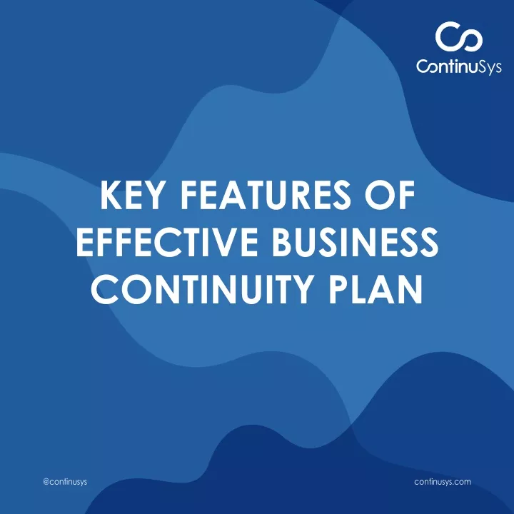 key features of effective business continuity plan
