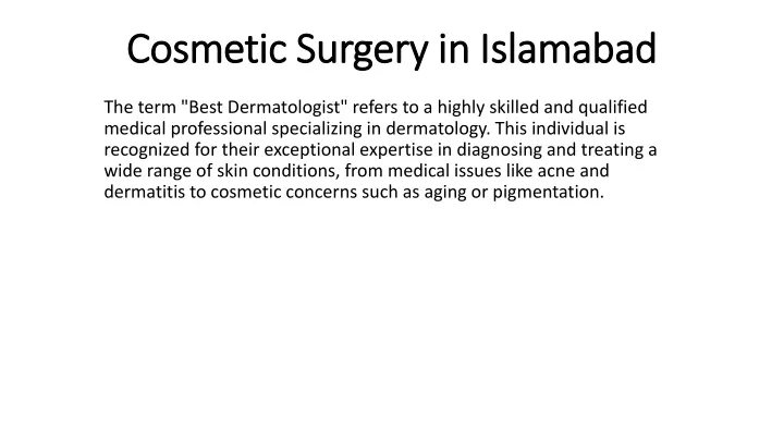 cosmetic surgery in islamabad cosmetic surgery
