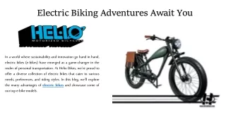 Electric Biking Adventures Await You