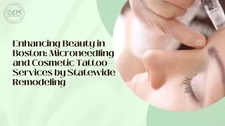 Enhancing Beauty in Boston Microneedling and Cosmetic Tattoo Services