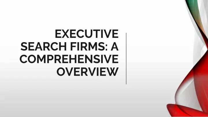 executive search firms a comprehensive overview