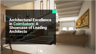 Architecture excellence in coimbatore