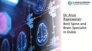 Dr. Arun Rajeswaran: Best Spine and Brain Specialist in Dubai