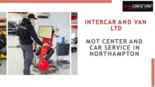 Your Trusted MOT Center and Car Service in Northampton