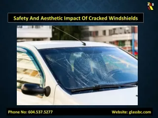 Safety And Aesthetic Impact Of Cracked Windshields