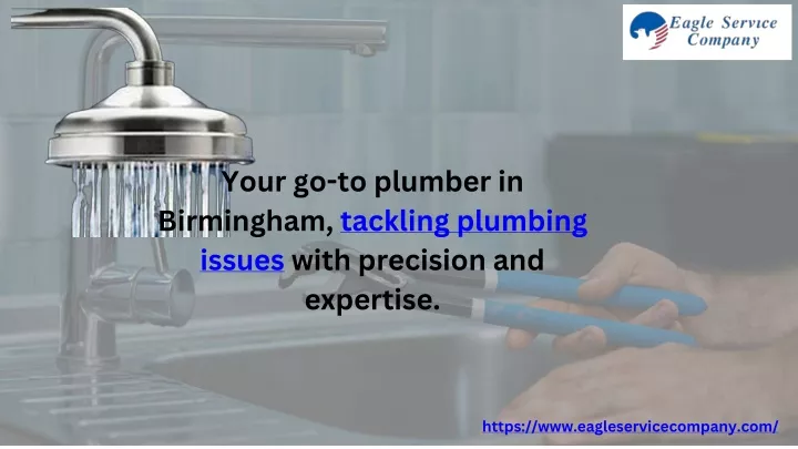 your go to plumber in birmingham tackling