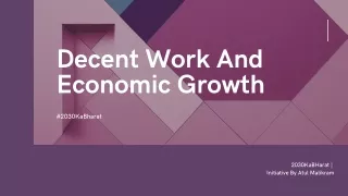 Decent Work and Economic Growth: Fostering Prosperity