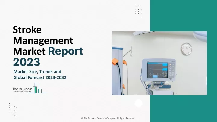 stroke management market report 2023
