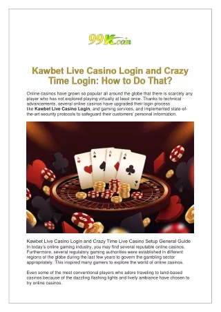 Kawbet Live Casino Login and Crazy Time Login: How to Do That?