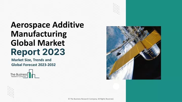 aerospace additive manufacturing global market