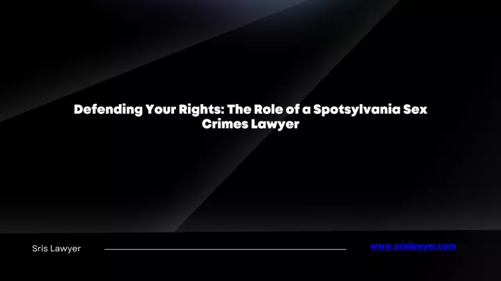 defending your rights the role of a spotsylvania