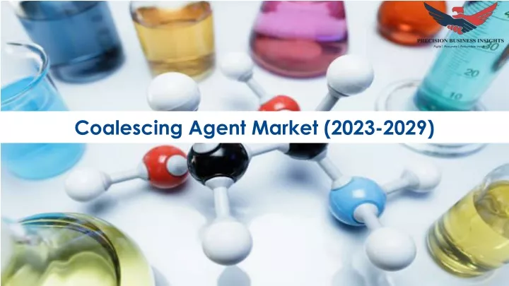 coalescing agent market 2023 2029
