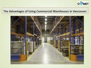 The Advantages of Using Commercial Warehouses in Vancouver