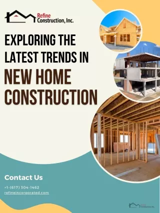 Exploring the Latest Trends in New Home Construction