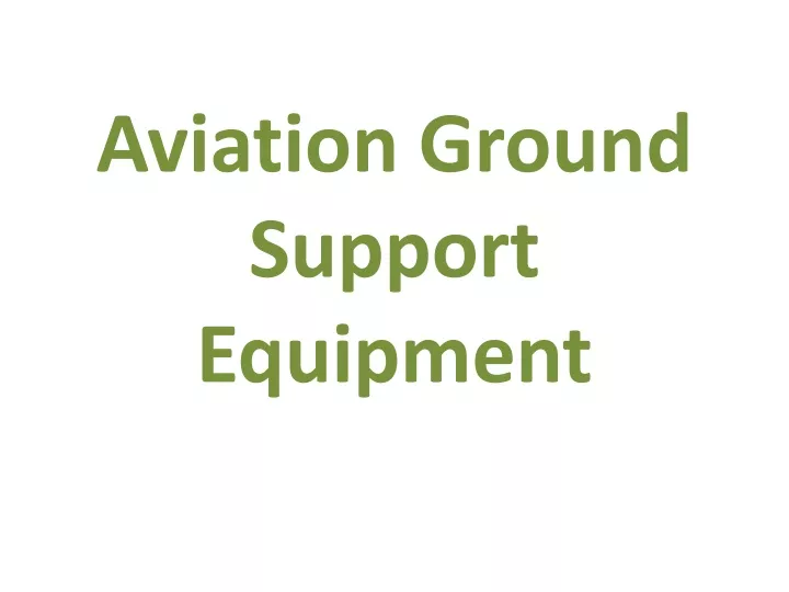 aviation ground support equipment