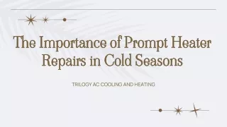 The Importance of Prompt Heater Repairs in Cold Seasons