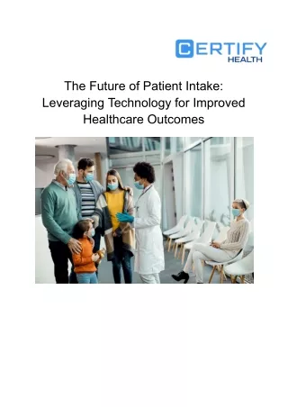 The Future of Patient Intake_ Leveraging Technology for Improved Healthcare Outcomes