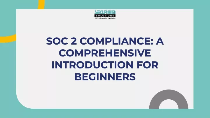 soc 2 compliance a comprehensive introduction